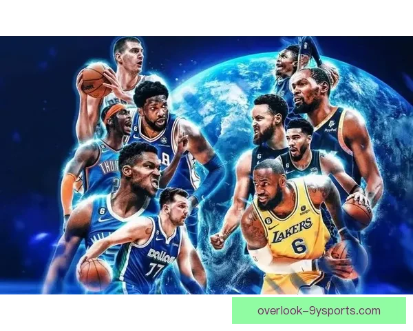 NBA季后赛争夺白热化豪强对决引爆全联盟关注格局生变冠军悬念升级 NBA季后赛争夺白热化豪强对决引爆全联盟关注格局生变冠军悬念升级