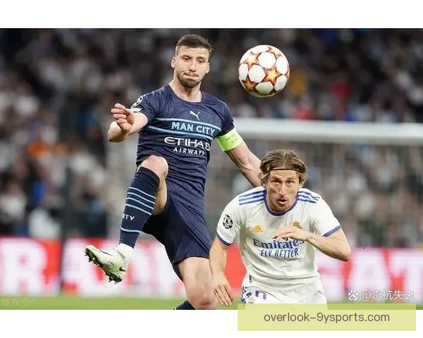 曼城逆转皇马晋级欧冠四强创历史新篇章主帅盛赞球队韧性与斗志
