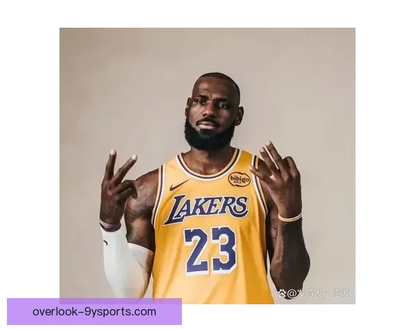 詹姆斯伤势恢复进展良好 湖人期待他尽快回归赛场助力争冠